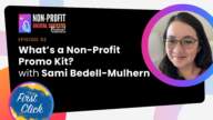 What’s A Non-Profit Promo Kit? With Sami Bedell-Mulhern - Epsiode #92