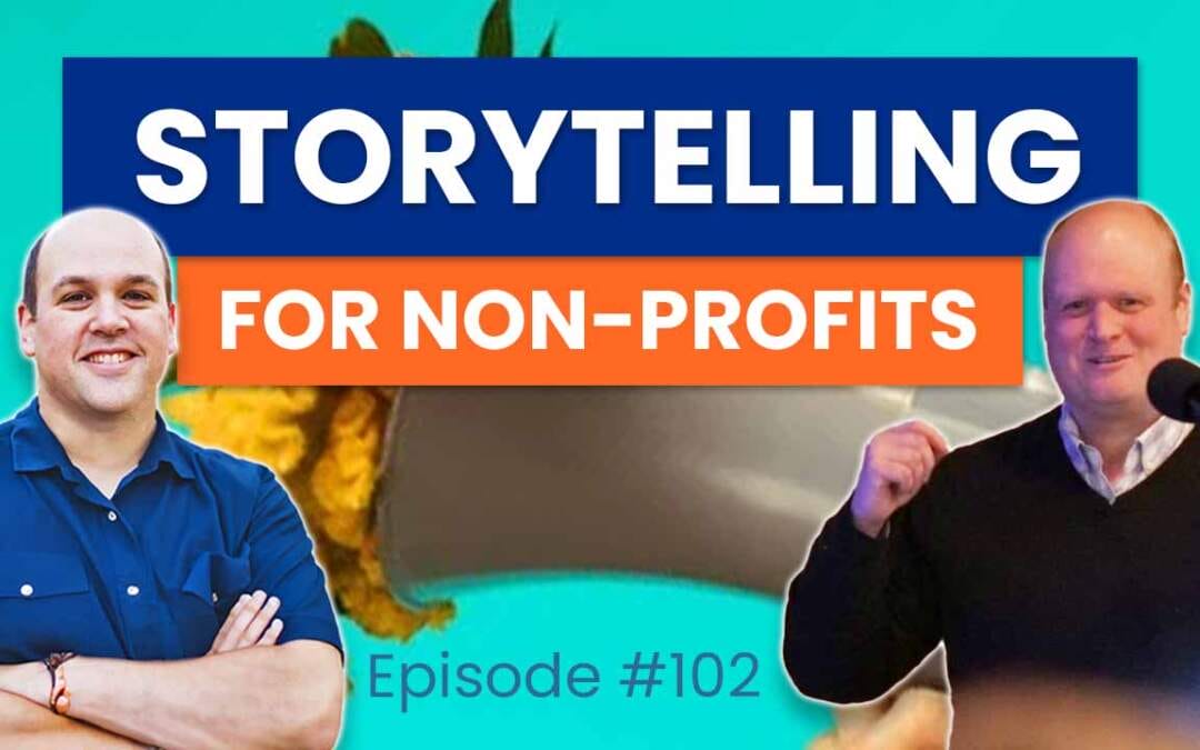102 – Get Donations with Story Telling with Randy Ford