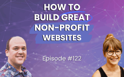 122 – How To Build Great Non-Profit Websites With Lauren Andraski